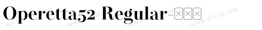 Operetta52 Regular字体转换